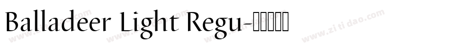 Balladeer Light Regu字体转换